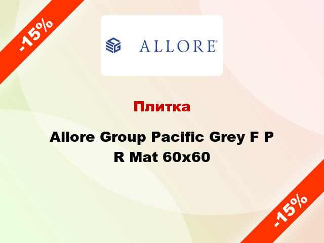 Плитка Allore Group Pacific Grey F P R Mat 60x60