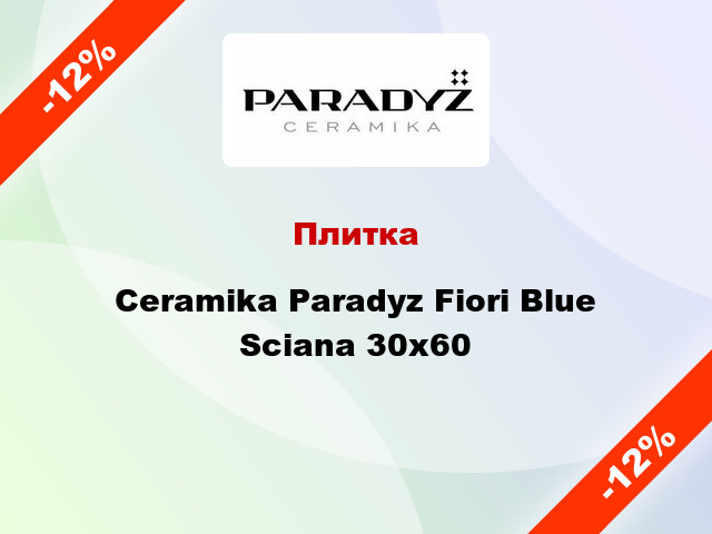 Плитка Ceramika Paradyz Fiori Blue Sciana 30x60