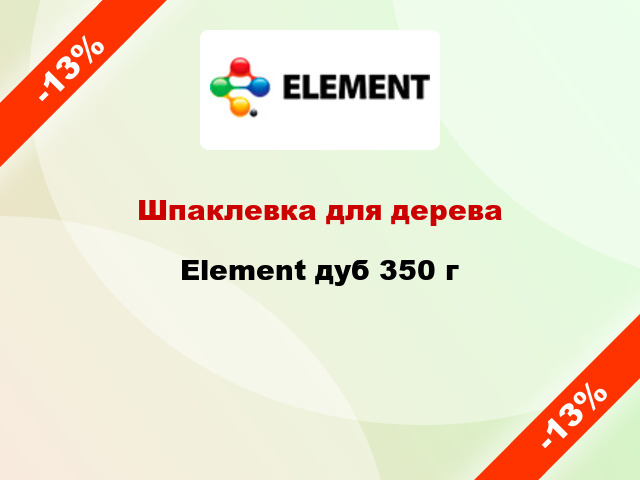 Шпаклевка для дерева Element дуб 350 г