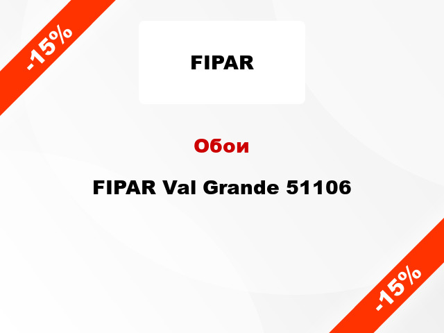 Обои FIPAR Val Grande 51106