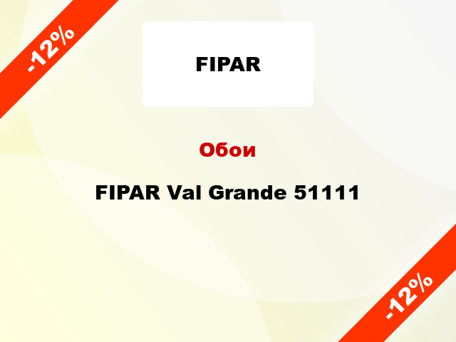 Обои FIPAR Val Grande 51111