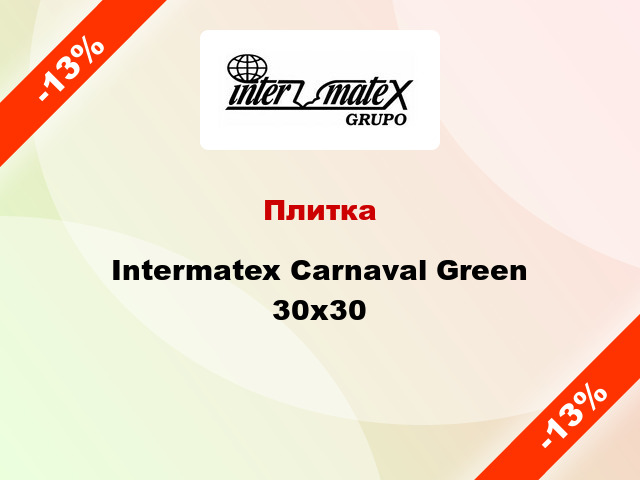 Плитка Intermatex Carnaval Green 30x30