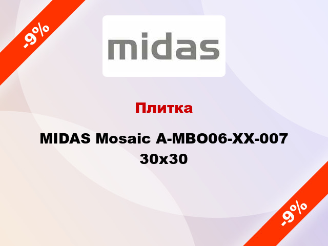 Плитка MIDAS Mosaic A-MBO06-XX-007 30x30
