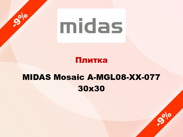Плитка MIDAS Mosaic A-MGL08-XX-077 30x30