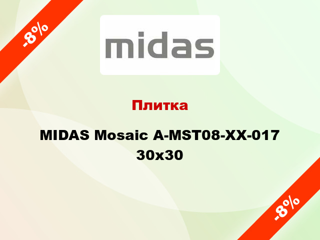 Плитка MIDAS Mosaic A-MST08-XX-017 30x30
