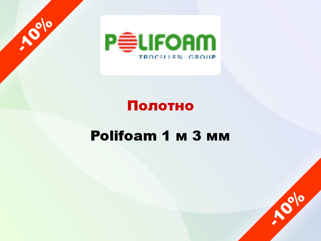 Полотно Polifoam 1 м 3 мм