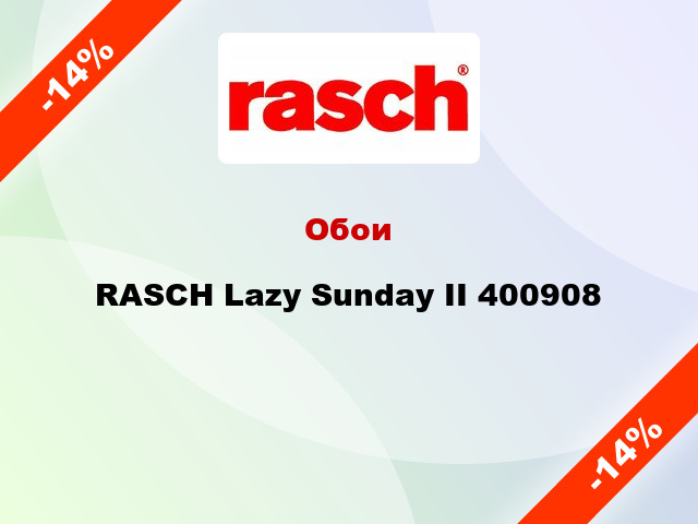 Обои RASCH Lazy Sunday II 400908