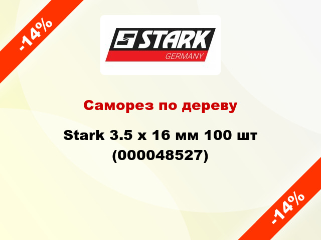 Саморез по дереву Stark 3.5 x 16 мм 100 шт  (000048527)